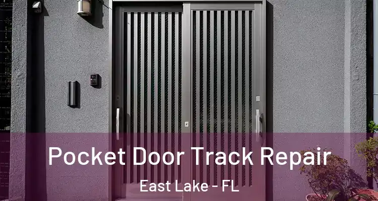  Pocket Door Track Repair East Lake - FL