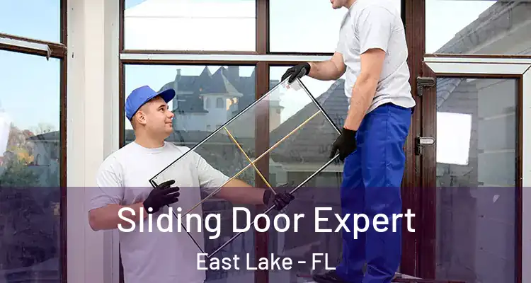  Sliding Door Expert East Lake - FL
