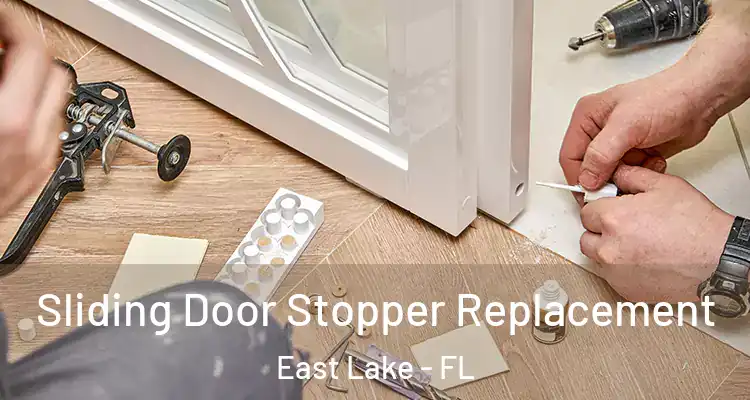  Sliding Door Stopper Replacement East Lake - FL